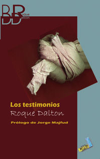 LOS TESTIMONIOS. PROLOGO DE JORGE MAJFUD