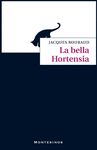 LA BELLA HORTENSIA. 