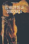 EL VALOR DE LA DEMOCRACIA. 