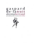 GASPARD DE LA NUIT. LA OBRA QUE INSPIRO A BAUDELAIRE