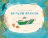 LA HISTORIA DEL RAINBOW WARRIOR. 