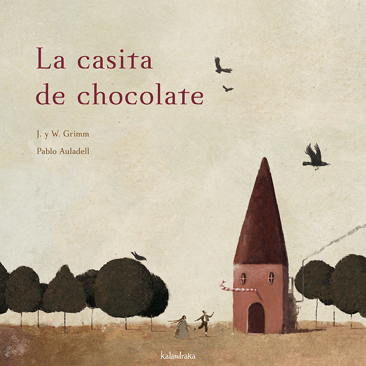 LA CASITA DE CHOCOLATE. 
