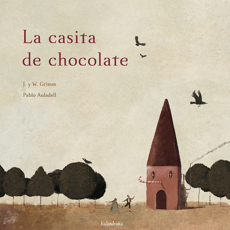 LA CASITA DE CHOCOLATE.