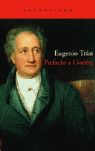 PREFACIO A GOETHE