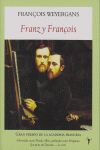 FRANZ Y FRANCOIS. 