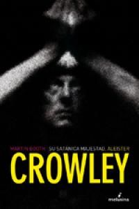 SU SATÁNICA MAJESTAD, ALEISTER CROWLEY