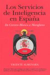 LOS SERVICIOS DE INTELIGENCIA EN ESPA?A