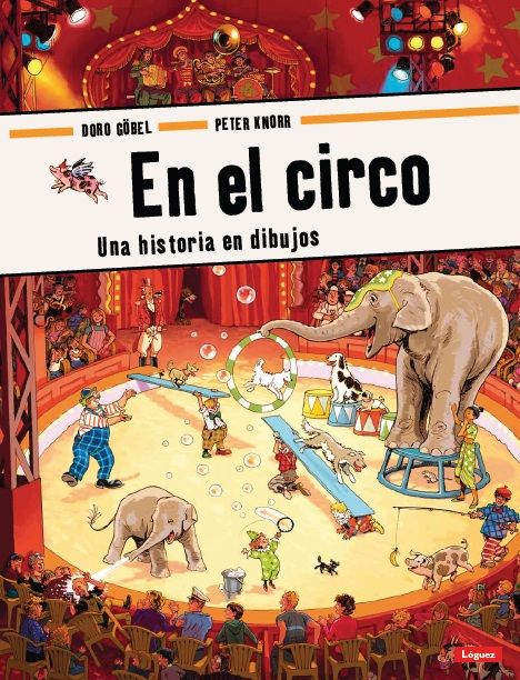 EN EL CIRCO. UNA HISTORIA EN DIBUJOS