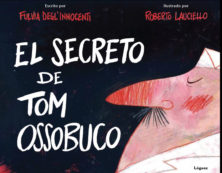 EL SECRETO DE TOM OSSOBUCO. 