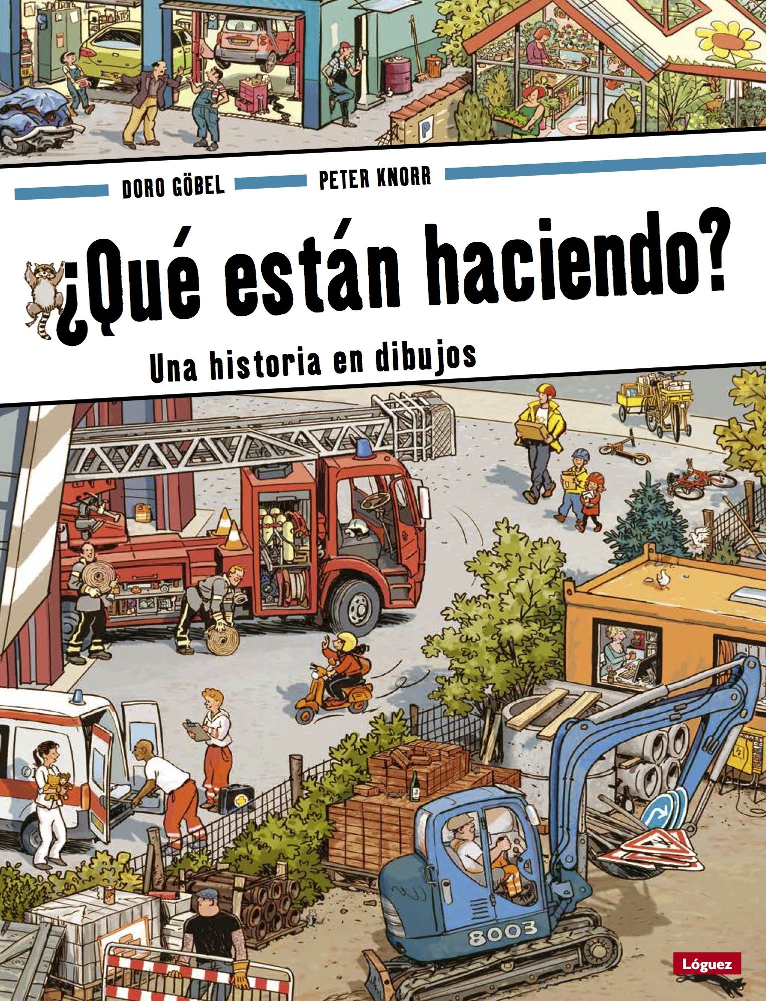 ¿QUÉ ESTÁN HACIENDO?. UNA HISTORIA EN DIBUJOS