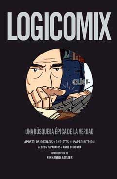 LOGICOMIX. UNA BÚSQUEDA ÉPICA DE LA VERDAD