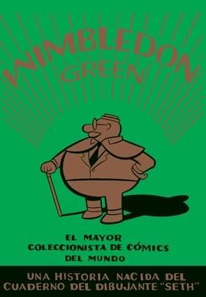 WIMBLEDON GREEN. EL MAYOR COLECCIONISTA DE CÓMICS