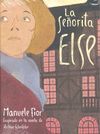 LA SEÑORITA ELSE. INSPIRADO EN LA NOVELA ARTHUR SCHNITZLER