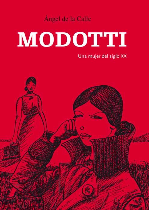 TINA MODOTTI.. UNA MUJER DEL SIGLO XX.