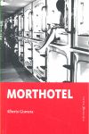 MORTHOTEL. TRILOGÍA DEL VACÍO O VACIOLOGÍA, 1