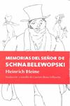 MEMORIAS DEL SEÑOR DE SCHNABELEWOPSKI. HEINRICH HEINE