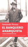 EL BANQUERO ANARQUISTA. Y OTRAS FICCIONES SOCIALES