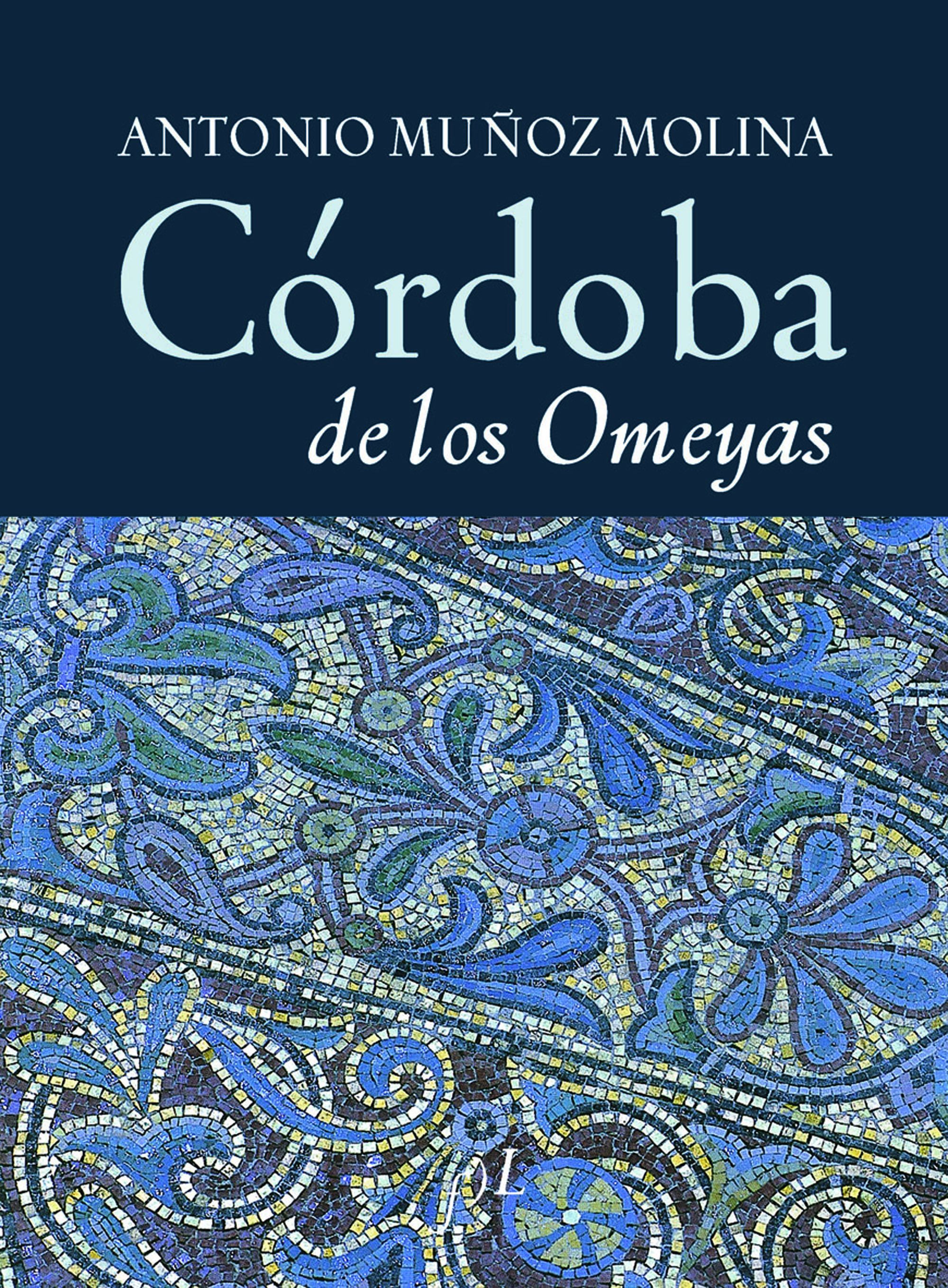 CÓRDOBA DE LOS OMEYAS.