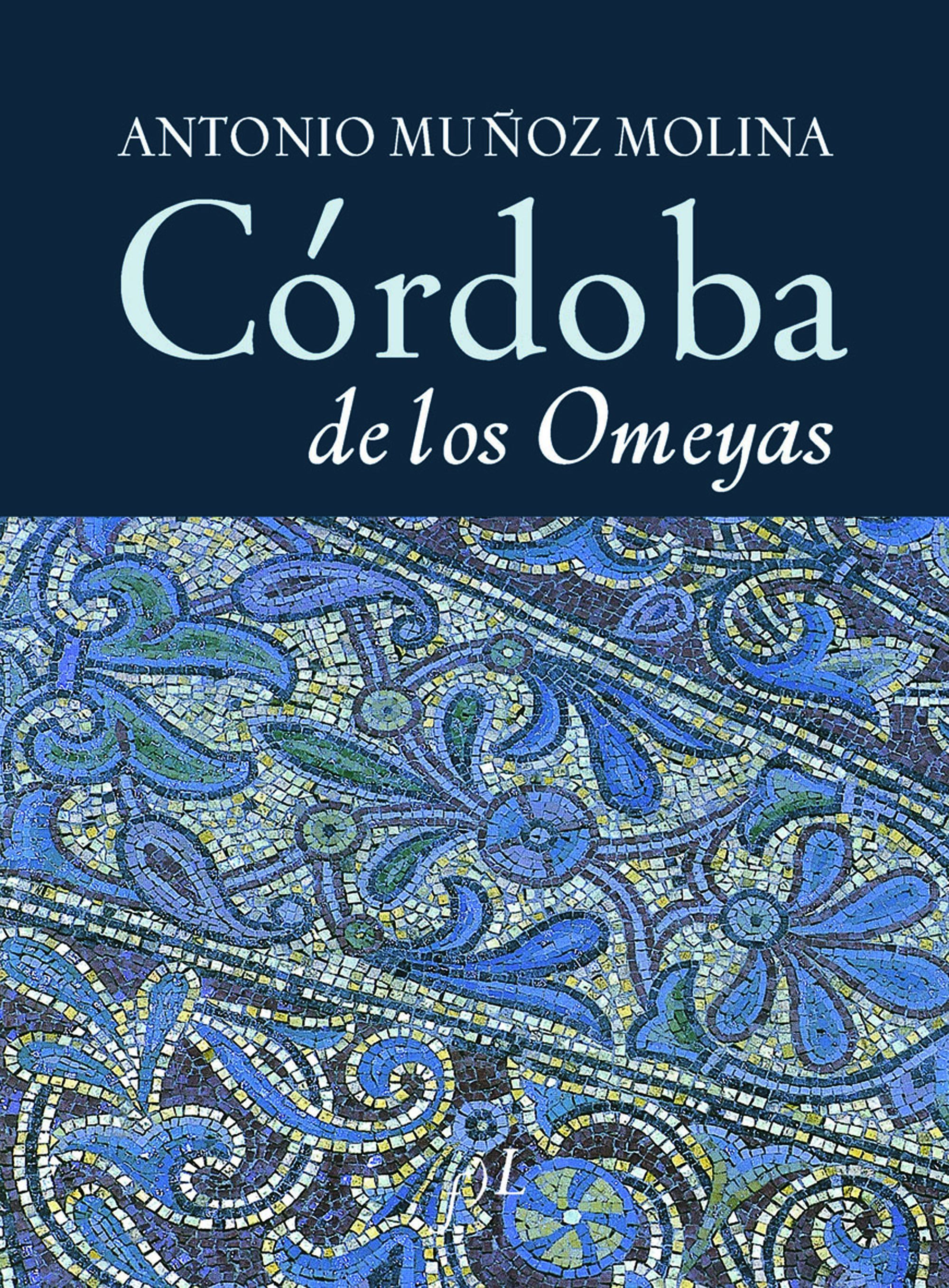 CÓRDOBA DE LOS OMEYAS. 