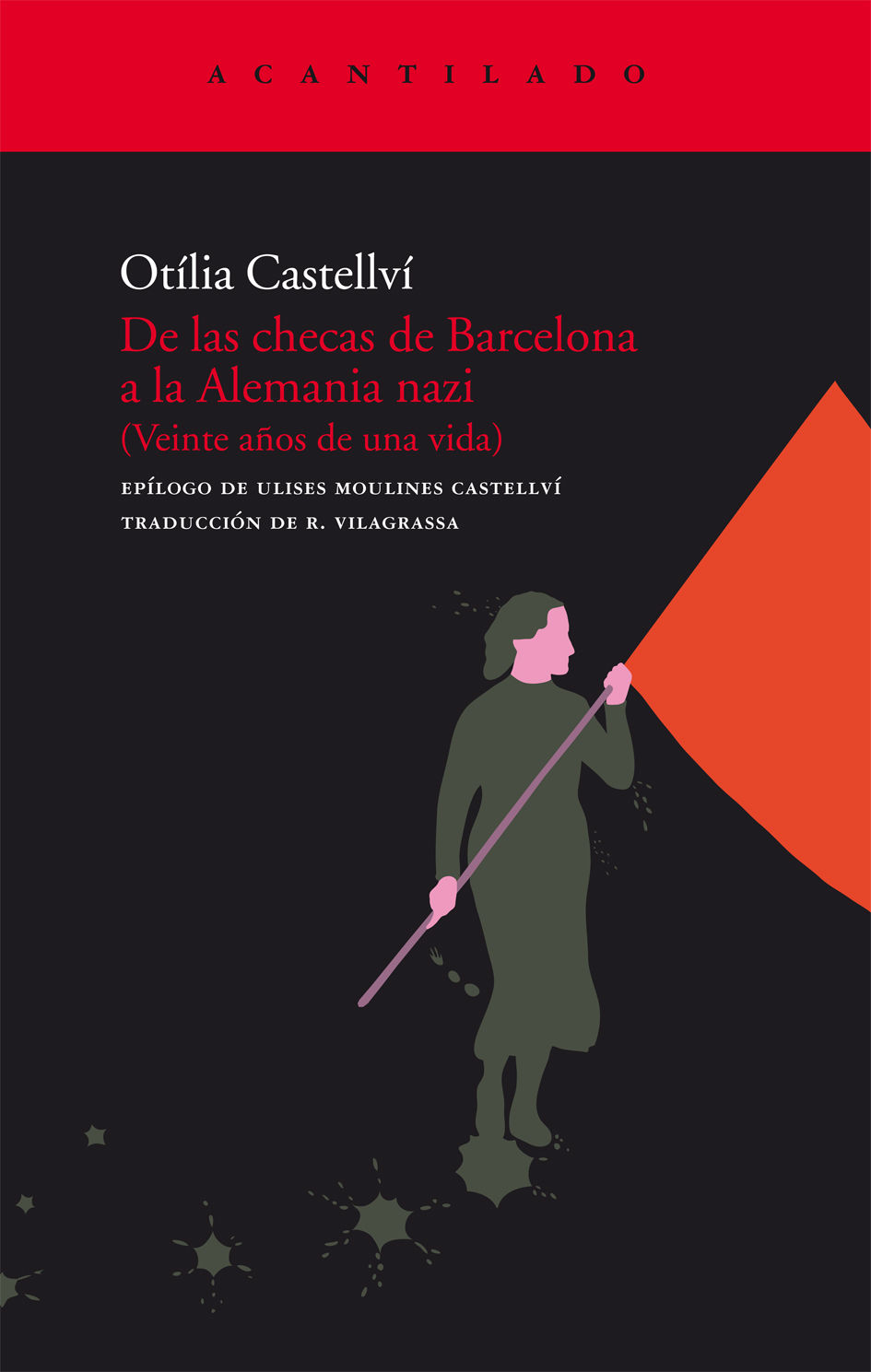 DE LAS CHECAS DE BARCELONA A LA ALEMANIA NAZI. VEINTE AÑOS DE UNA VIDA
