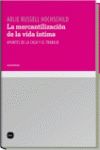 LA MERCANTILIZACION DE LA VIDA INTIMA