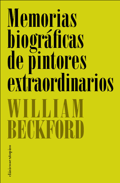 MEMORIAS BIOGRÁFICAS DE PINTORES EXTRAORDINARIOS. 