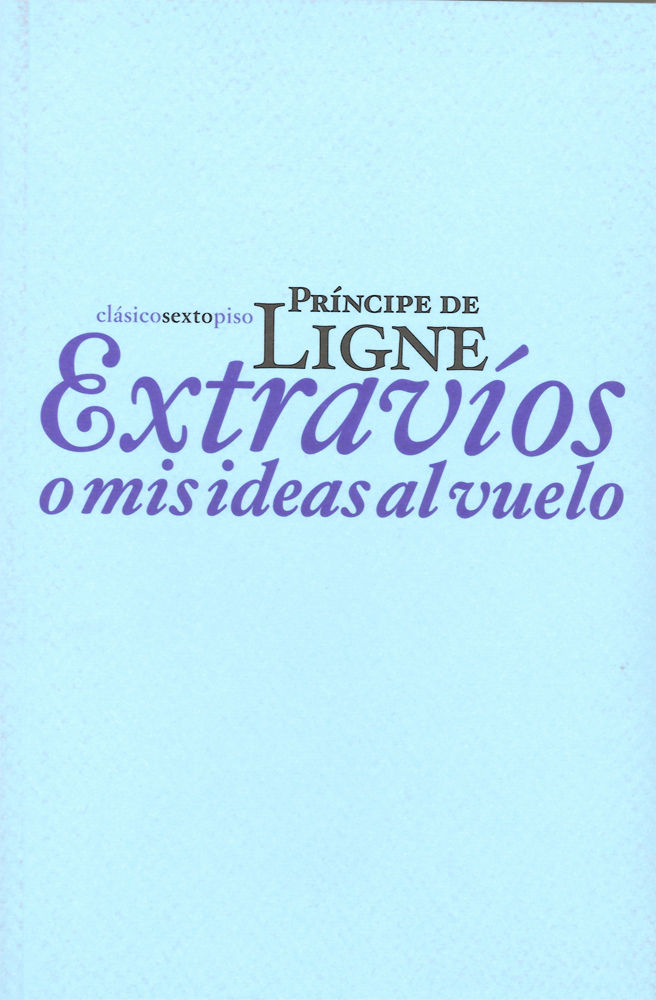 EXTRAVÍOS O MIS IDEAS AL VUELO. 