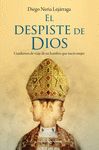 EL DESPISTE DE DIOS. 