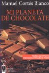 MI PLANETA DE CHOCOLATE. RELATOS DE UN EXPÓSITO