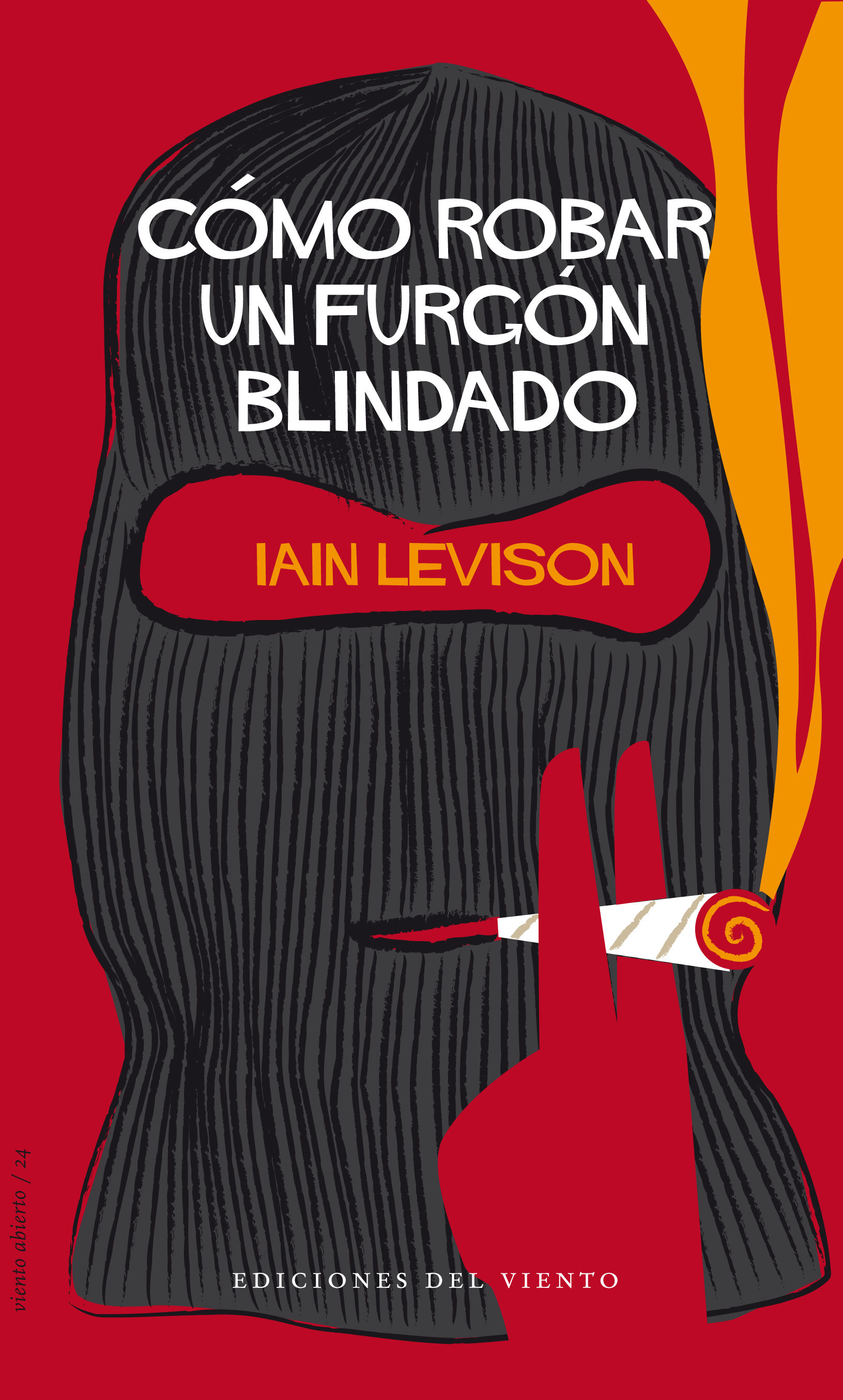 CÓMO ROBAR UN FURGÓN BLINDADO.