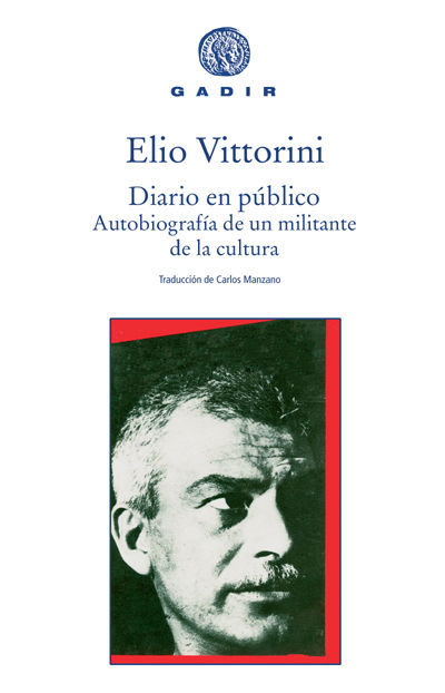 DIARIO EN PÚBLICO. AUTOBIOGRAFÍA DE UN MILITANTE DE LA CULTURA