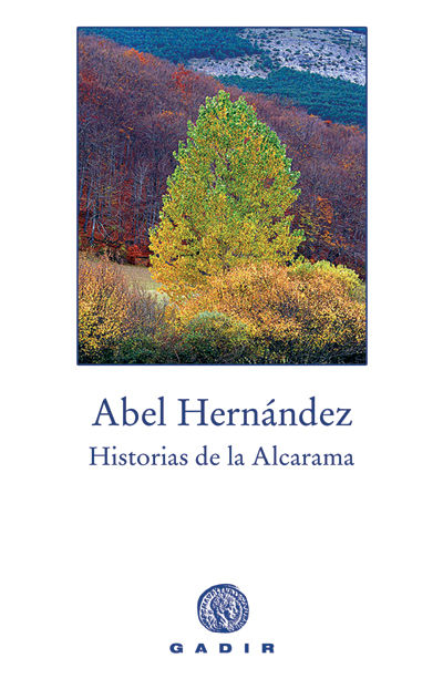 HISTORIAS DE LA ALCARAMA. 