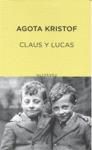 CLAUS Y LUCAS. EL GRAN CUADERNO  LA PRUEBA  LA TERCERA MENTIRA