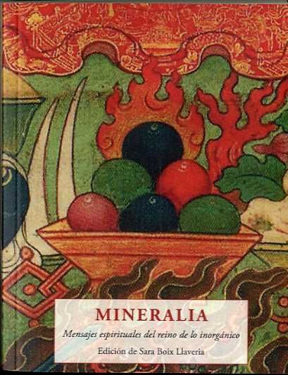 MINERALIA. MENSAJES ESPIRITUALES DEL REINO DE LO INORGÁNICO