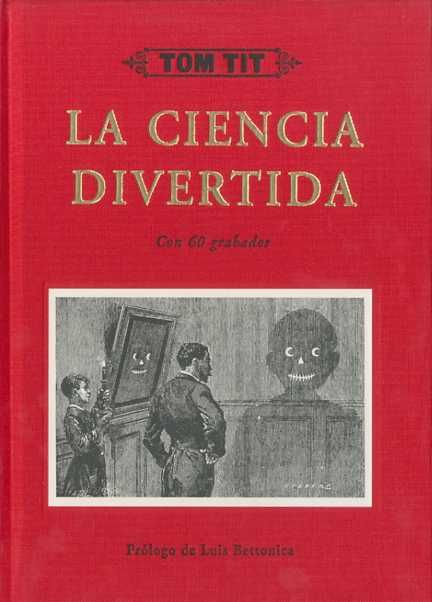 LA CIENCIA DIVERTIDA. CON 60 GRABADOS