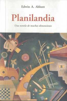 PLANILANDIA. UNA NOVELA DE MUCHAS DIMENSIONES