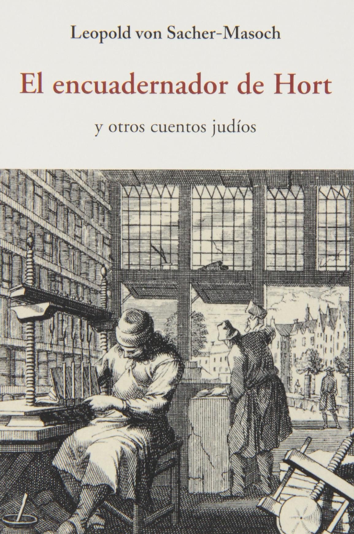 EL ENCUADERNADOR DE HORT. Y OTROS CUENTOS JUDIOS