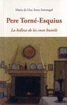 PERE TORNE ESQUIUS. LA BELLESA DE LES COSES HUMILS