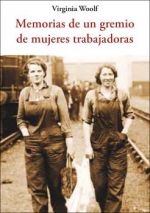 MEMORIAS DE UN GREMIO DE MUJERES TRABAJADORAS. 