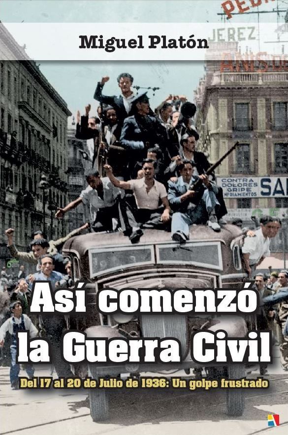 ASÍ COMENZÓ LA GUERRA CIVIL.