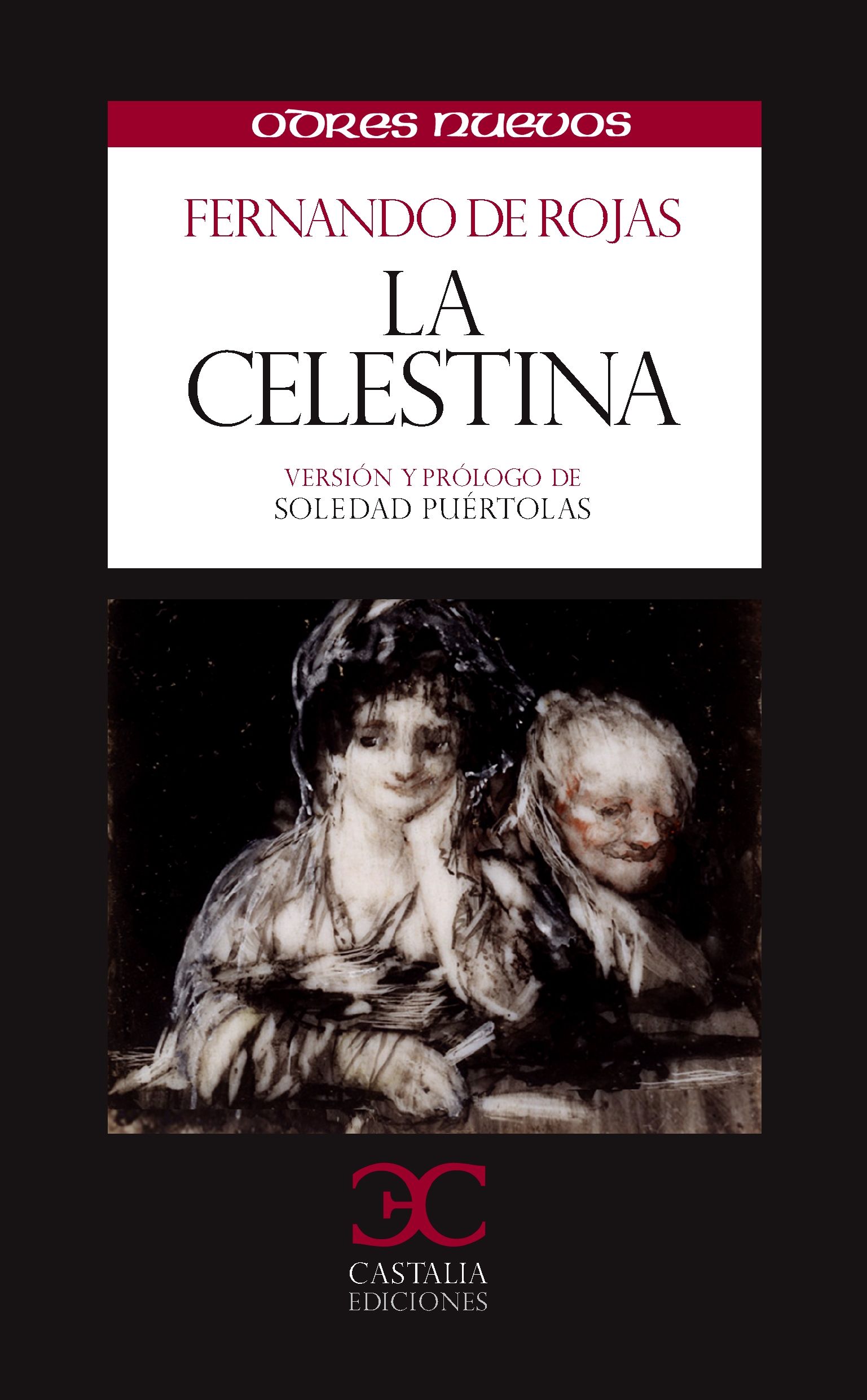 LA CELESTINA. EDICIÓN DE SOLEDAD PUÉRTOLAS