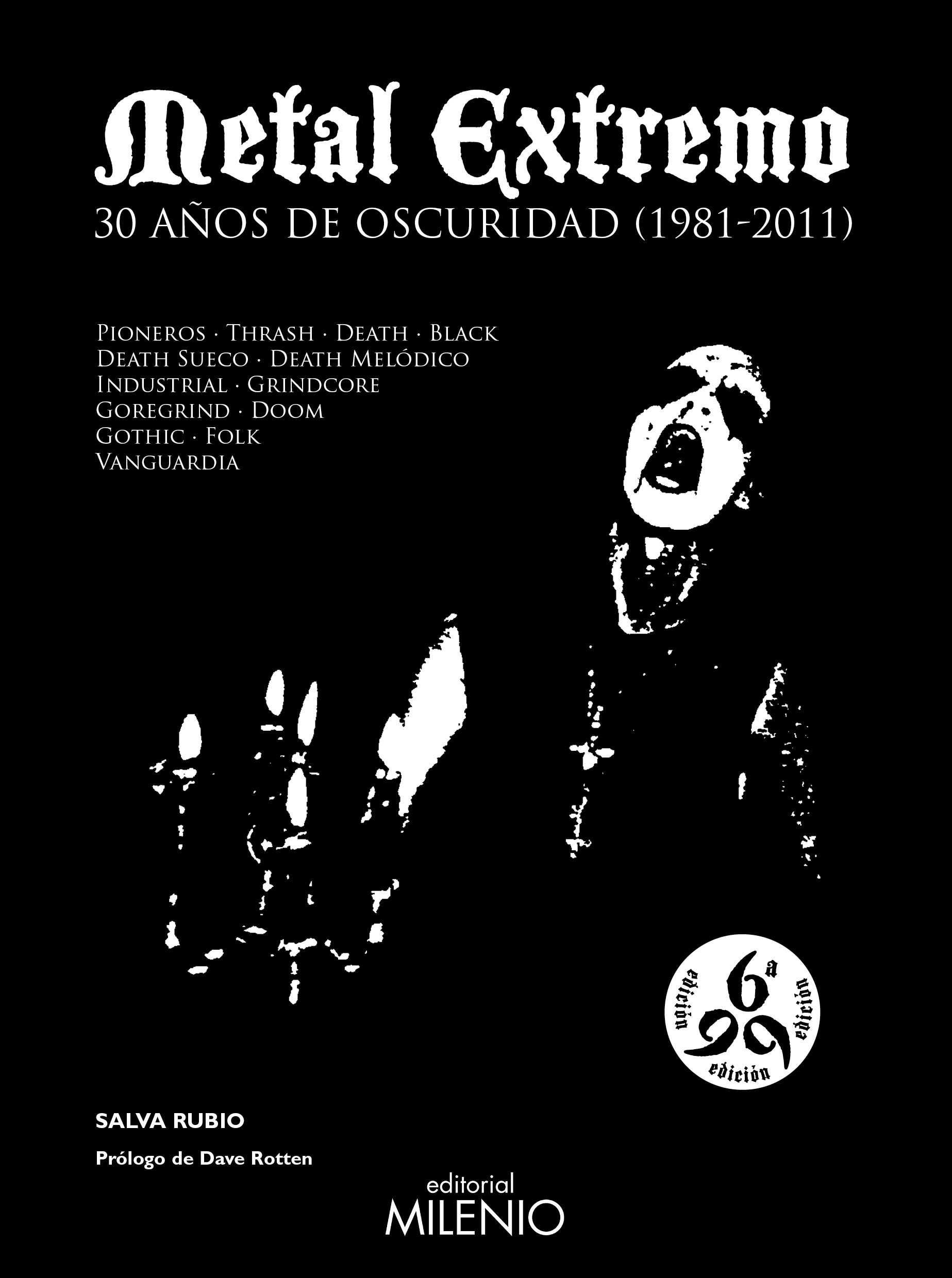 METAL EXTREMO. 30 AÑOS DE OSCURIDAD (1981-2011)