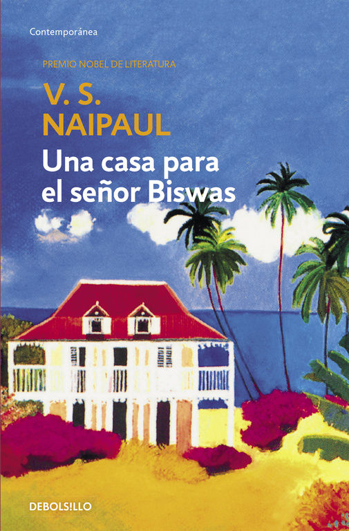 UNA CASA PARA EL SEÑOR BISWAS. 