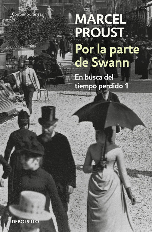 POR LA PARTE DE SWANN (EN BUSCA DEL TIEMPO PERDIDO 1). (EN BUSCA DEL TIEMPO PERDIDO 1)