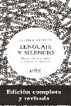 LENGUAJE Y SILENCIO (ED. COMPLETA Y REVISADA). ENSAYOS SOBRE LITERATURA, EL LENGUAJE Y LO INHUMANO