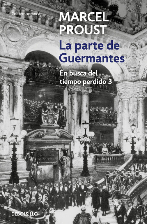 LA PARTE DE GUERMANTES (EN BUSCA DEL TIEMPO PERDIDO 3). 