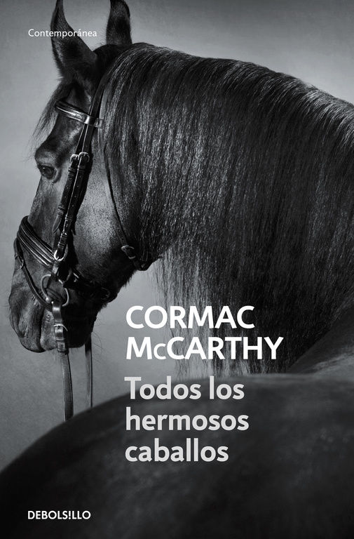 TODOS LOS HERMOSOS CABALLOS (TRILOGÍA DE LA FRONTERA 1).