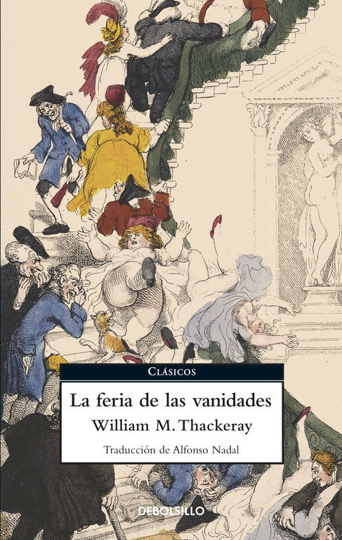 LA FERIA DE LAS VANIDADES. 