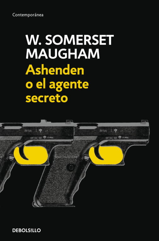 ASHENDEN O EL AGENTE SECRETO. 