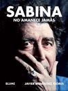 SABINA. NO AMANECE JAMÁS